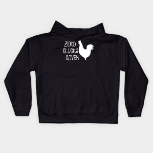 Zero Clucks Given Kids Hoodie